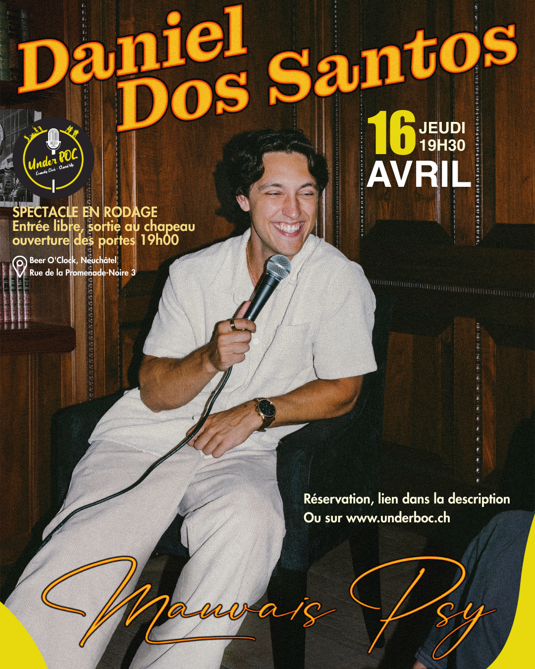 Daniel Dos Santos 'Mauvais Psy' 16 AVRIL 2026